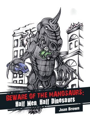 cover image of Beware of the Manosaurs